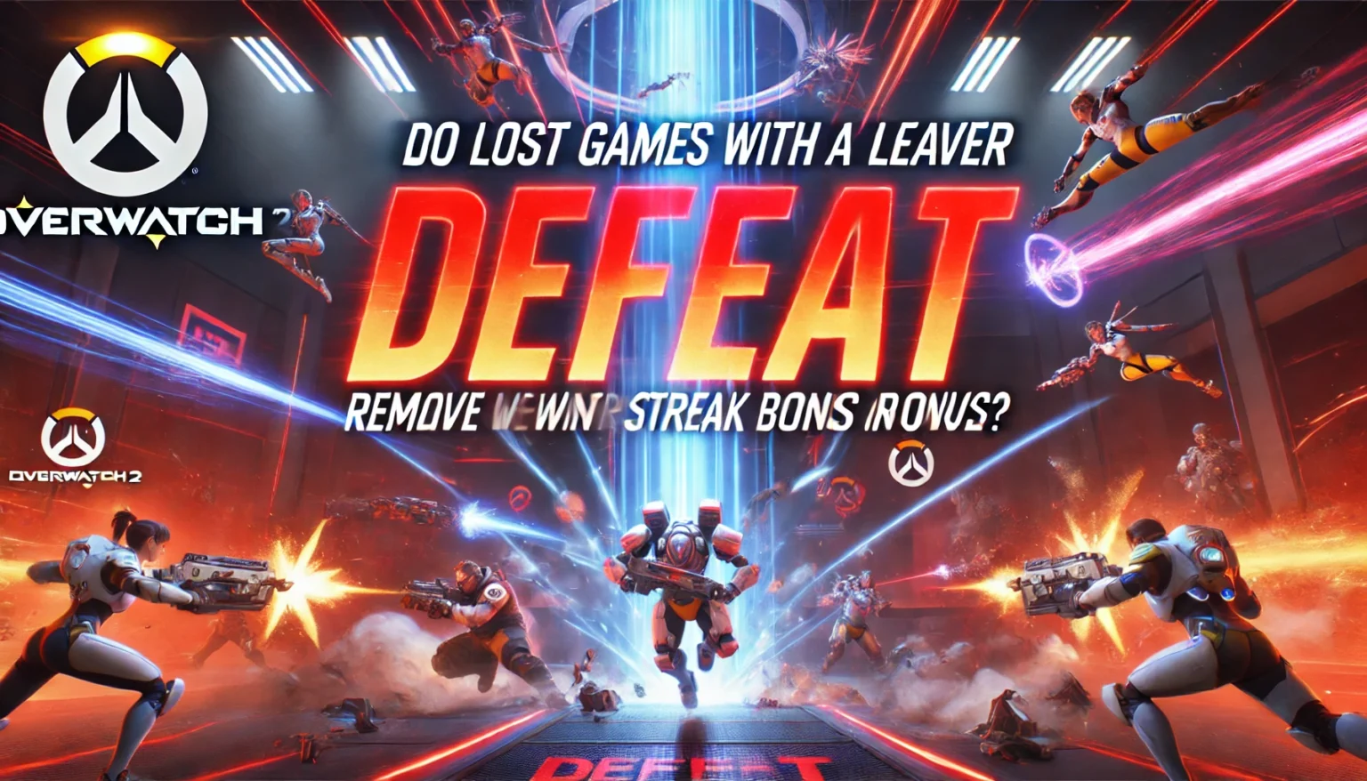 Do Lost Games With a Leaver Remove Win Streak Bonus in Overwatch 2